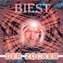 Biest : Der Zocker Biest : Der Zocker